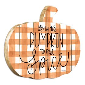 wood pumpkin "you're the pumpkin to my spice", imperfect dust