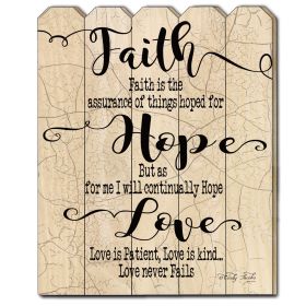 Wood Picket Fence "Faith Hope Love" by Cindy Jacobs
