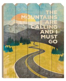 Wooden Picket Fence "The Mountains are Calling" By Marla Rae