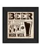 Black Framed "Beer- Work Week" by Artisan Deb Strain
