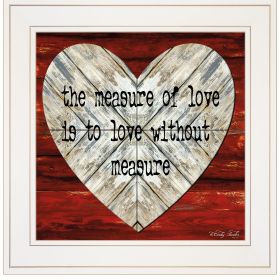 White Frame "Measure of Love" by Cindy Jacobs, Ready to hang
