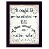 Black Framed "Be Careful" by Annie LaPoint