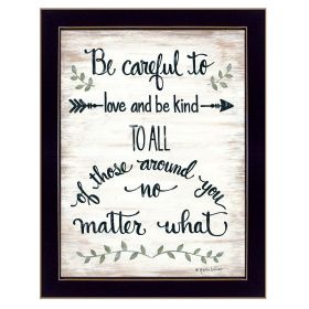 Black Framed "Be Careful" by Annie LaPoint