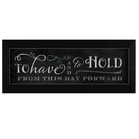 Black Frame "To Have and To Hold" By Mollie B., printed wall art