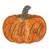 Wooden Pumpkin "Hello Fall" By Artisan Cindy Jacobs